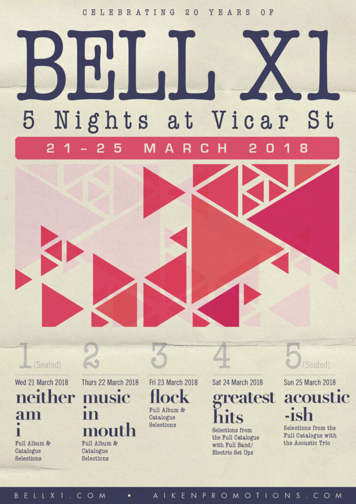 Bell, Bell X1 Have Announced A FIVE NIGHT RESIDENCY At Vicar Street Next Year!