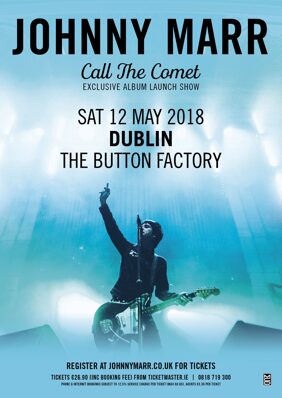 , Johnny Marr Announces Exclusive Album Launch Show At The Button Factory!