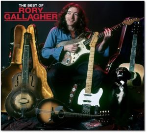 , Rory Gallagher; The Man Behind the Guitar