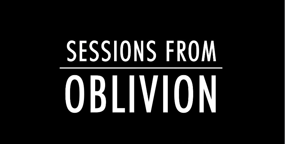 Sessions From Oblivion