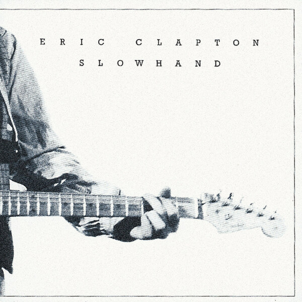 The Classic Album at Midnight – Eric Clapton's Slowhand