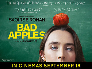 Directing Daring Saoirse Ronan In Dark Comedy ‘Bad Apples’ 3 Bad Apples Poster
